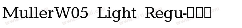 MullerW05 Light Regu字体转换
